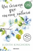 un verano que nunca volvera-judith kinghorn-9788490329757 un verano que nunca volvera-judith kinghorn-9788490329757