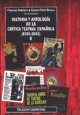 historia y antologia de la critica teatral española (1936-2016) ii-9788490412657 historia y antologia de la critica teatral española (1936-2016) ii-9788490412657