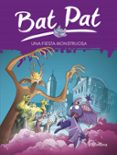 bat pat 42: una fiesta monstruosa-roberto pavanello-9788490439357 bat pat 42: una fiesta monstruosa-roberto pavanello-9788490439357