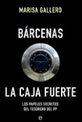 barcenas. la caja fuerte-marisa gallero-9788490604557 barcenas. la caja fuerte-marisa gallero-9788490604557