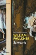 santuario-william faulkner-9788490628157 santuario-william faulkner-9788490628157