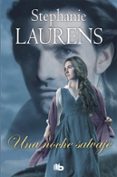 una noche salvaje (serie cynsters 8)-stephanie laurens-9788490705957 una noche salvaje (serie cynsters 8)-stephanie laurens-9788490705957