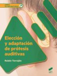 eleccion y adaptacion de protesis auditivas (ebook)-9788490779057 eleccion y adaptacion de protesis auditivas (ebook)-9788490779057