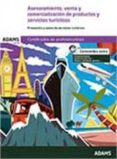 asesoramiento, venta y comercialización de productos y servicios turísticos-9788490841457 asesoramiento, venta y comercialización de productos y servicios turísticos-9788490841457