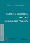 razones y sinrazones para una criminologia feminista-maria luisa maqueda abreu-9788490852057 razones y sinrazones para una criminologia feminista-maria luisa maqueda abreu-9788490852057