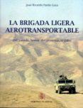 la brigada ligera aerotransportable-9788490911457 la brigada ligera aerotransportable-9788490911457