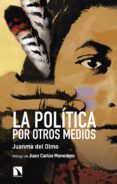 la politica por otros medios (ebook)-9788490974957 la politica por otros medios (ebook)-9788490974957