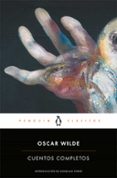 cuentos completos-oscar wilde-9788491052357 cuentos completos-oscar wilde-9788491052357