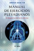 manual de ejercicios pleyadianos-amorah quan-yin-9788491111757 manual de ejercicios pleyadianos-amorah quan-yin-9788491111757