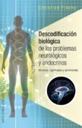 descodificacion biologica de los problemas neurologicos y endocrinos-christian fleche-9788491112457 descodificacion biologica de los problemas neurologicos y endocrinos-christian fleche-9788491112457