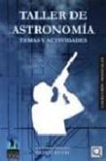 taller de astronomia: temas y actividades-antonio arribas-9788492509157 taller de astronomia: temas y actividades-antonio arribas-9788492509157