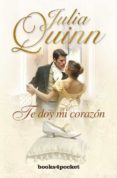 te doy mi corazon-julia quinn-9788492516957 te doy mi corazon-julia quinn-9788492516957