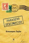 paradero desconocido (ed. especial)-kressmann taylor-9788492966257 paradero desconocido (ed. especial)-kressmann taylor-9788492966257