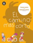 el camino mas corto-sergio lairla-9788493482657 el camino mas corto-sergio lairla-9788493482657