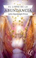 el libro de la abundancia (ebook)-joseph randolf price-9788493527457 el libro de la abundancia (ebook)-joseph randolf price-9788493527457