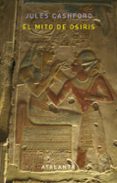 el mito de osiris-jules cashford-9788493724757 el mito de osiris-jules cashford-9788493724757