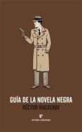 guia de la novela negra-hector malverde-9788493788957 guia de la novela negra-hector malverde-9788493788957