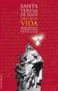 libro de su vida-santa teresa de jesus-9788494110757 libro de su vida-santa teresa de jesus-9788494110757