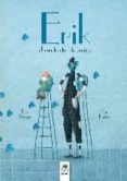 erik el constructor de sueños-kike gomez-9788494141157 erik el constructor de sueños-kike gomez-9788494141157