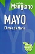 mayo: el mes de maria-jose pedro manglano-9788494211157 mayo: el mes de maria-jose pedro manglano-9788494211157