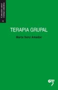 terapia grupal-marta sanz amador-9788494257957 terapia grupal-marta sanz amador-9788494257957