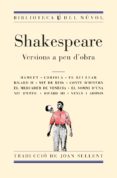 shakespeare: versions a peu d obra-william shakespeare-9788494494857 shakespeare: versions a peu d obra-william shakespeare-9788494494857