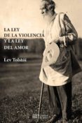 la ley del amor y la ley de la violencia-leon tolstoi-9788494741357 la ley del amor y la ley de la violencia-leon tolstoi-9788494741357