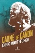 carne de cañon-enric montefusco-9788494748257 carne de cañon-enric montefusco-9788494748257