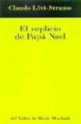 el suplicio de papa noel-claude levi-strauss-9788495303257 el suplicio de papa noel-claude levi-strauss-9788495303257