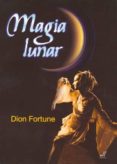 magia lunar-dion fortune-9788495593757 magia lunar-dion fortune-9788495593757
