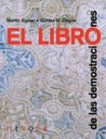 el libro de las demostraciones-martin aigner-gunter m. ziegler-9788495599957 el libro de las demostraciones-martin aigner-gunter m. ziegler-9788495599957