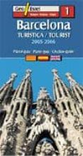 barcelona (plano-guia) turistica/tourist 2005-2006 (ed. multiling üe castellano-catalan-ingles)-9788495788757 barcelona (plano-guia) turistica/tourist 2005-2006 (ed. multiling üe castellano-catalan-ingles)-9788495788757
