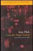 casa del angel fuerte-jerzy pilch-9788496136557 casa del angel fuerte-jerzy pilch-9788496136557