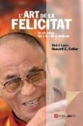 l art de la felicitat-howard c. cutler-9788496521957 l art de la felicitat-howard c. cutler-9788496521957