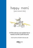 happy mami (una mama feliz)-9788496708457 happy mami (una mama feliz)-9788496708457