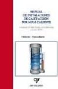 manual de instalaciones de calefaccion por agua caliente (3ª ed) (adaptado al codigo tecnico de la edificacion y al nuevo rite)-franco martin sanchez-9788496709157 manual de instalaciones de calefaccion por agua caliente (3ª ed) (adaptado al codigo tecnico de la edificacion y al nuevo rite)-franco martin sanchez-9788496709157