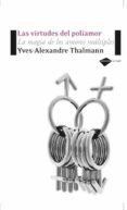 las virtudes del poliamor-yves thalmann-9788496981157 las virtudes del poliamor-yves thalmann-9788496981157