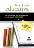 tecnologia educativa: la formacion del profesorado en la era de i nternet-juan de pablos pons-9788497006057 tecnologia educativa: la formacion del profesorado en la era de i nternet-juan de pablos pons-9788497006057