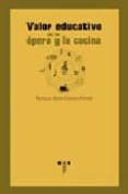 valor educativo de la opera y la cocina-françois marie charles fourier-9788497043557 valor educativo de la opera y la cocina-françois marie charles fourier-9788497043557