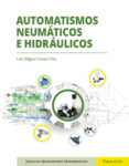 automatismos neumaticos e hidraulicos-9788497324557 automatismos neumaticos e hidraulicos-9788497324557