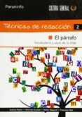 tecnicas de redaccion 2: el parrafo-andrea pastor-dionisio escobar-esther mayoral-9788497328357 tecnicas de redaccion 2: el parrafo-andrea pastor-dionisio escobar-esther mayoral-9788497328357