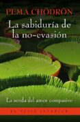 la sabiduria de la no evasion.-pema chodron-9788497546157 la sabiduria de la no evasion.-pema chodron-9788497546157
