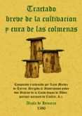 tratado breve de la cultivacion y cura de las colmenas-luis mendez de torres-9788497614757 tratado breve de la cultivacion y cura de las colmenas-luis mendez de torres-9788497614757