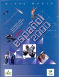 nuevo español 2000: medio (cuaderno de ejercicios)-9788497783057 nuevo español 2000: medio (cuaderno de ejercicios)-9788497783057
