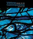 vidrieras contemporaneas siglos xx - xxi-xavier barral i altet-9788497853057 vidrieras contemporaneas siglos xx - xxi-xavier barral i altet-9788497853057
