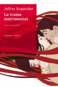 la trama matrimonial-jeffrey eugenides-9788497878357 la trama matrimonial-jeffrey eugenides-9788497878357