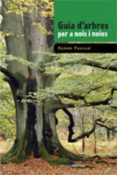 guia d arbres per a nois i noies-ramon pascual-9788497915557 guia d arbres per a nois i noies-ramon pascual-9788497915557