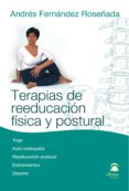 terapias de reeducaciuon fisica y postural-andres fernandez roseñada-9788498271157 terapias de reeducaciuon fisica y postural-andres fernandez roseñada-9788498271157