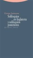 soliloquios en inglaterra y soliloquios posteriores-george santayana-9788498790757 soliloquios en inglaterra y soliloquios posteriores-george santayana-9788498790757