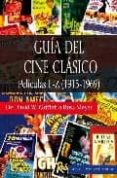 guia del cine clasico: peliculas l-z (1915-1969)-antonio mendez casanova-9788498862157 guia del cine clasico: peliculas l-z (1915-1969)-antonio mendez casanova-9788498862157
